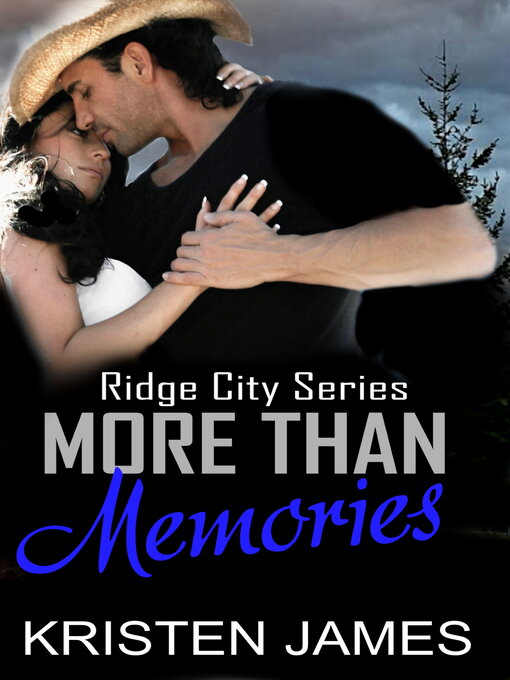 Title details for More Than Memories by Kristen James - Wait list